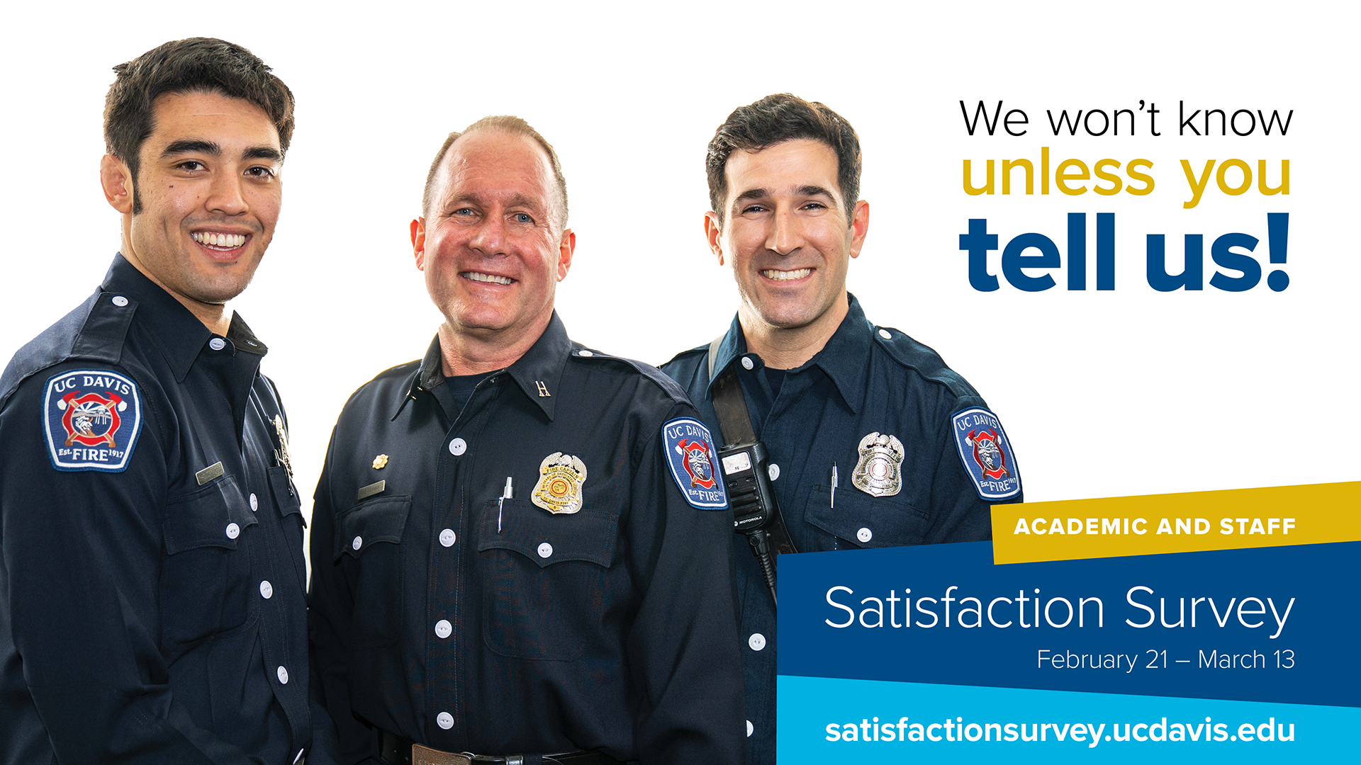 Three firefighters in picture with graphics saying "Satisfaction Survey February 21 - March 3"